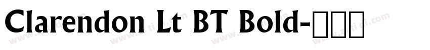 Clarendon Lt BT Bold字体转换